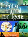 The Creative Journal for Teens (eBook): Making Friends With Yourself